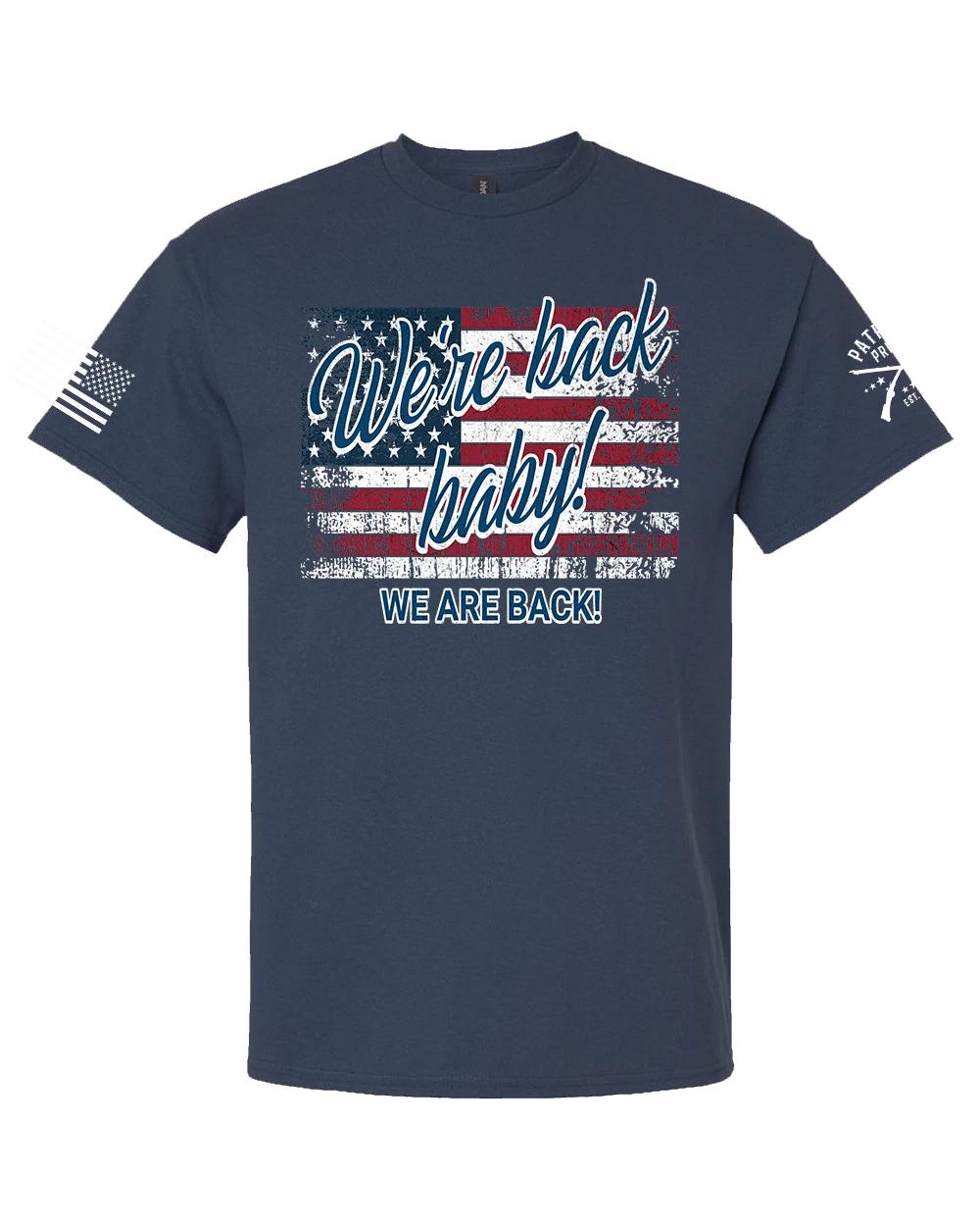 

Patriot Pride Reckless Patriot Men s We re Back Baby! USA Flag Short Sleeve L