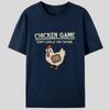 Chicken Game Don't Look At The Chicken Funny Meme Men's Women T-Shirt Cotton Tee Tops Classic Novelty Gifts Short Sleeve  Casual