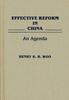 The Effective Reform In China : An Agenda Book