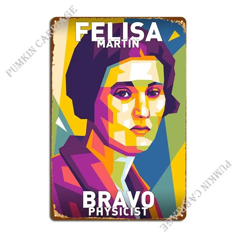 Felisa Martn Bravo Metal Plaque Wall Decor Print Living Room Wall Plaque Cinema Tin Sign Poster 20x30cm(7.8x11.8inch)