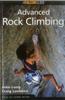 The How To Climb : Advanced Rock Climbing Book