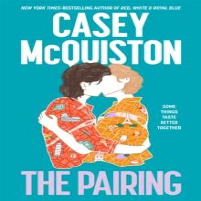 The Pairing by Casey McQuiston Hardback Book 9781035001873