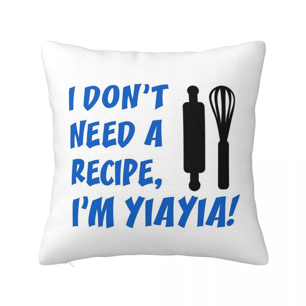 

Don t Need Recipe YiaYia Greek Grandmother Square Pillowcase Cushion Cover Pillow Case Throw Pillow Cover for Home Bedroom Car 12x12Inch