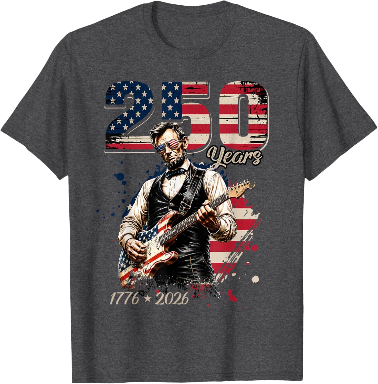 Abraham Lincoln Playing Guitar 4th July 250th Anniversary HN1523 Unisex T-Shirt XL