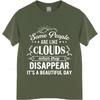 Plus Size Summer Boys Tshirt Some People Are Like Clouds When They Disappear Its A Beautiful Day Short Sleeve New Arrived
