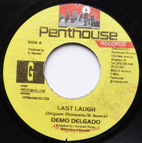 7inch Record DEMO DELGADO - Last Laugh NONE Penthouse Recor 2001 Jamaica Reggae, Ska & Dub Used