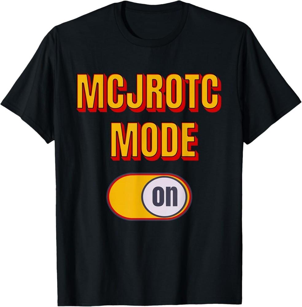 MCJROTC Mode On Proud US Junior ROTC Cadet Military Leader T-Shirt S