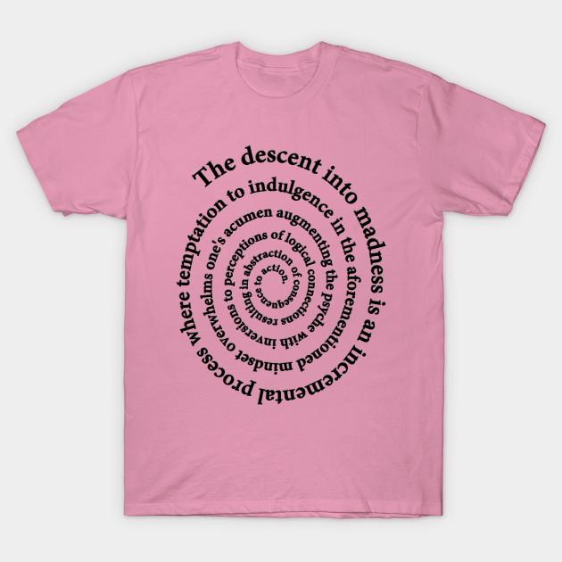 T Shirt Women Descent Into Madness Black Text Harajuku Print Kawaii Tshirt Summer Short Sleeve Female T-Shirt Top Tee