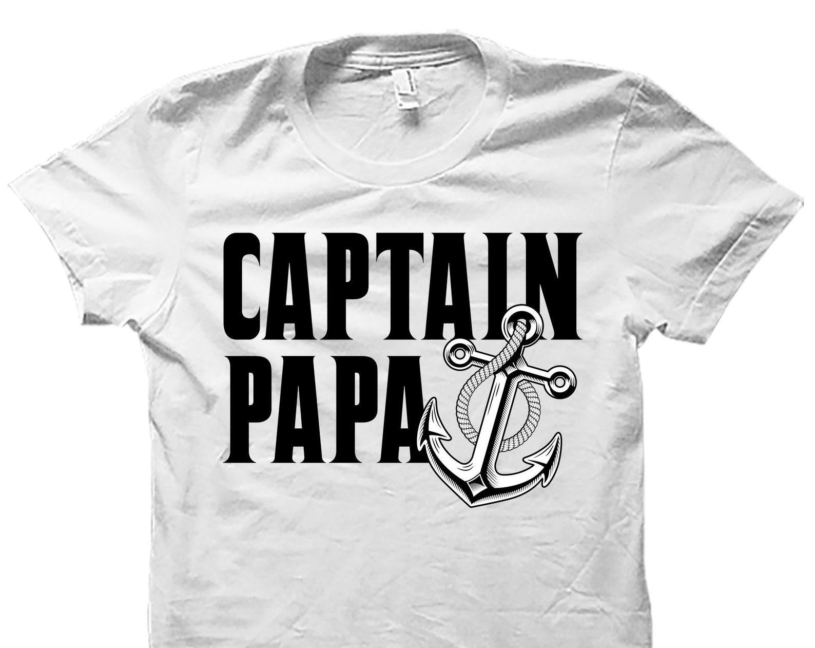 Captain Papa Shirt. Captain Papa Gift. Captain Shirt. Sailing Shirt. Boat Captain. Pontoon Owner Gift. Sailing Lovers. Boating Shirt #OS4941 2XL