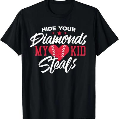 Baseball Dad Shirt Hide Your Diamonds My Kid Steals Tees T-Shirt
