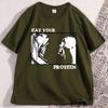 Eat Your Protein Anime TShirt for Men Women Casual Soft Oneck Short Sleeve Tshirt Man Clothing Y2k Streetwear Ropa Hombre