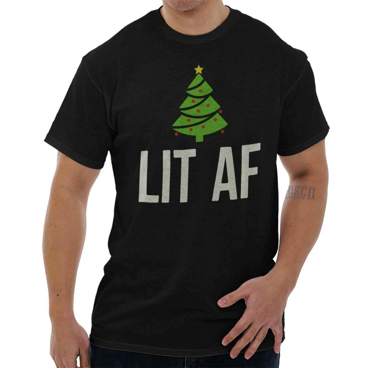 Lit AF Merry Christmas Tree Sarcastic Xmas Womens or Mens Crewneck 100% Cotton T-shirt Mens Tees Top Tee XL
