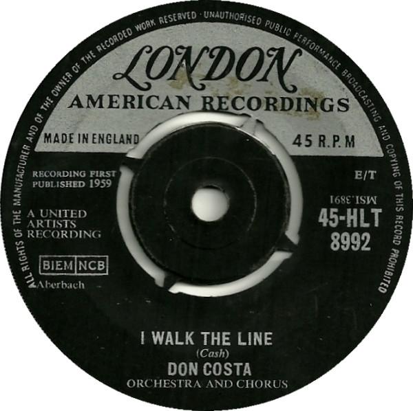 

7inch Record DON COSTA ORCHESTRA & CHORUS - I Walk The Line / Cat Walk 45HLT8992 London Records 1959 UK Jazz Used