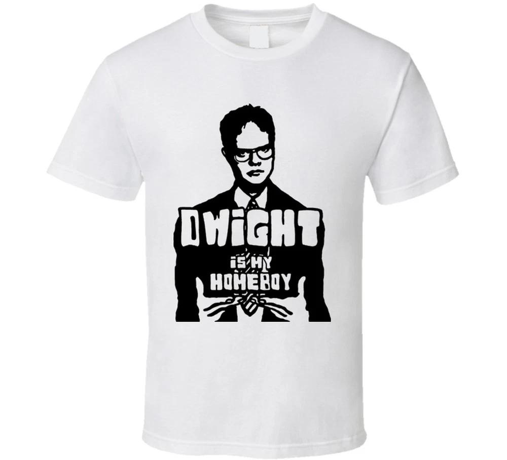 Dwight Is My Homeboy The Office T Shirt S