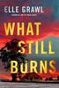 הספר What Still Burns