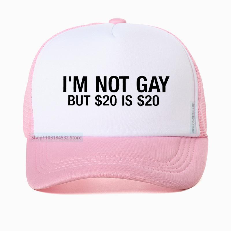 I'M Not Gay But 20 Is 20 Funny Baseball Cap Unisex Fashion Adjustable Hip Hop Summer Mesh Breathable Snapback Hat
