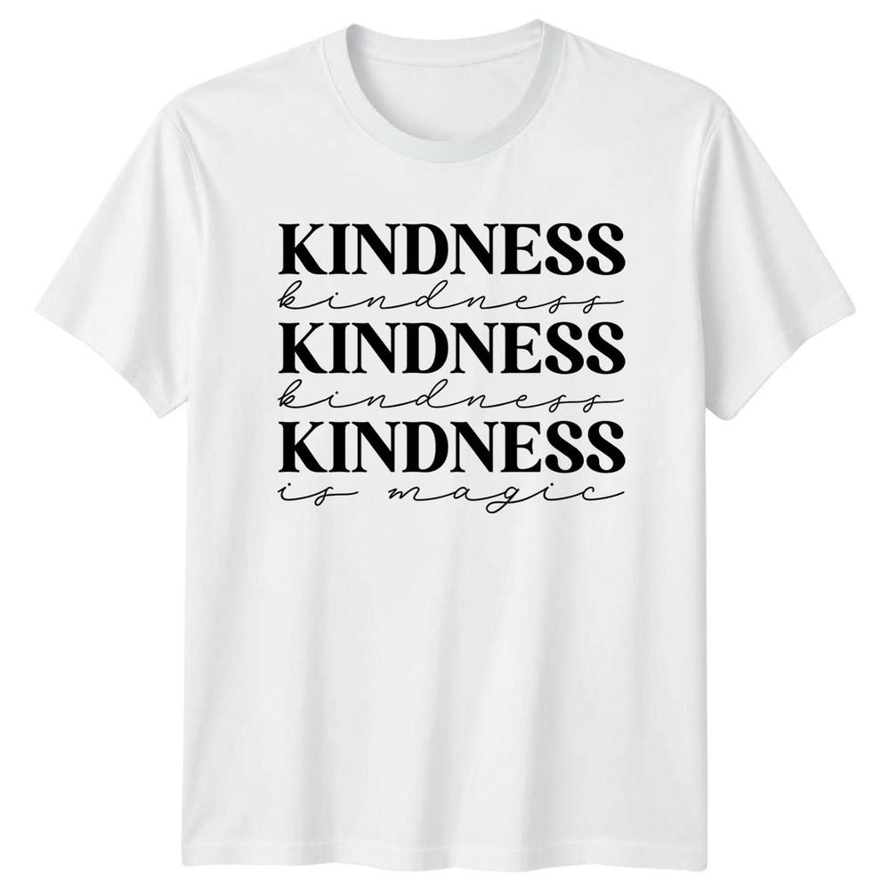 Kindness Kindness Kindness Kindness Kindness TShirt Kindness Inspirational Gift S