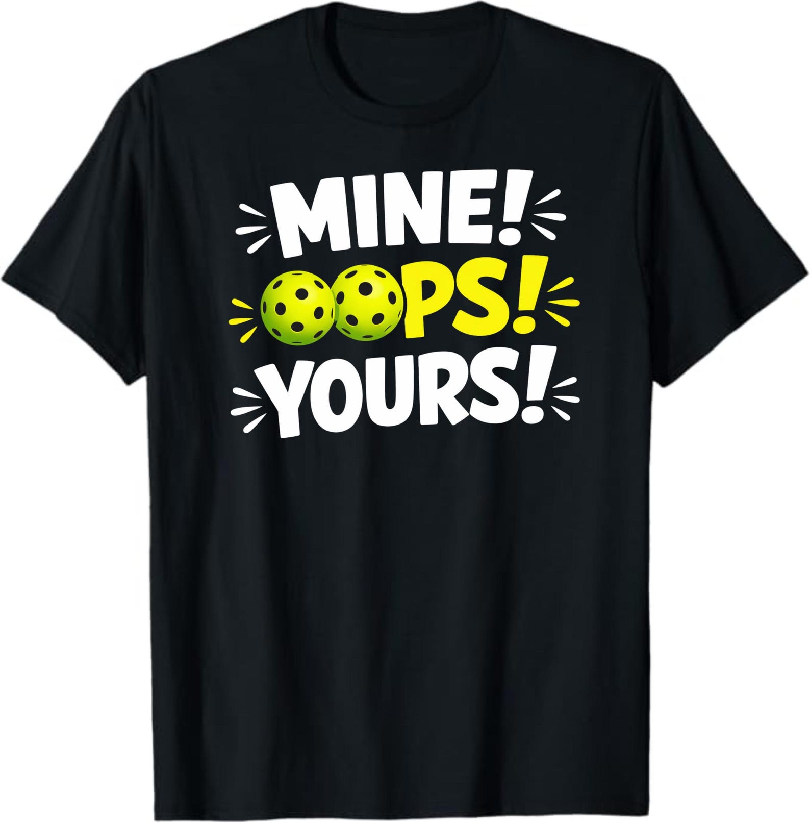 Mine Oops Yours Pickleball T-Shirt, Funny Pickleball Player Gift, Retro Pickleball Humor Graphic Tee 2XL