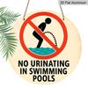 2D Flat 1pc, 8x8 In, No Urinating In The Pool Sign Aluminum Metal Decorative Signs & Plaques, Unique, Durable, Easy To Hang Metal Decoration
