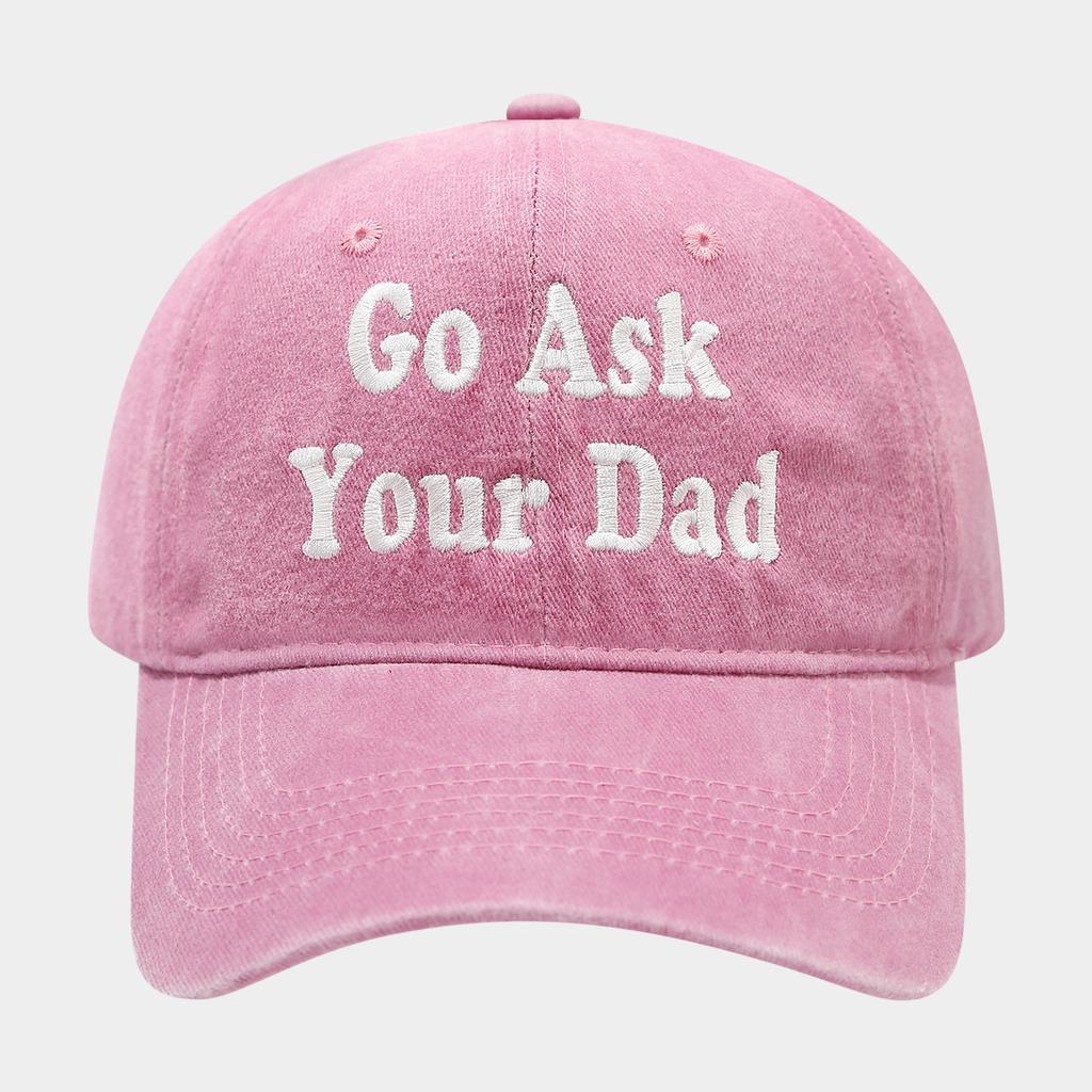 Simple Go Ask Your Dad English Embroidery Baseball Cap Men's and Women's Casual Versatile Shade Cap