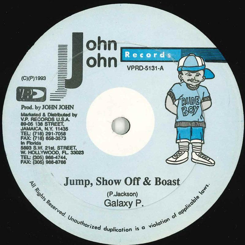 12inch Record GALAXY P / WICKERMAN - Jump, Show Off & Boast / Niceness VPRD5131 JOHN JOHN 1993 US Reggae, Ska & Dub Used