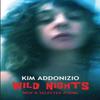Wild Nights by Kim Addonizio Paperback Book 9781780372709