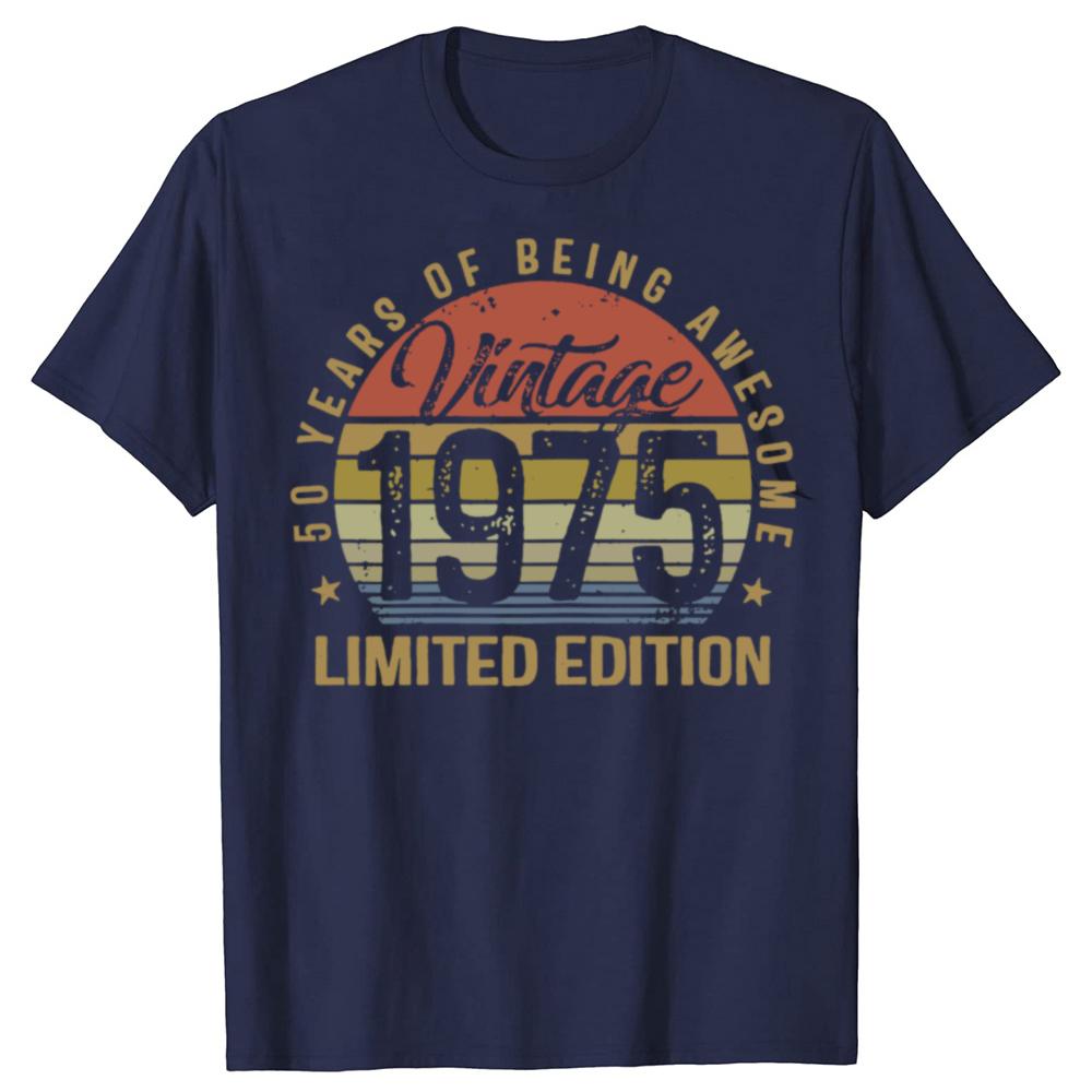 50th Birthday Gift 50 Years Old Vintage 1975 Limited Edition Men T Shirt New Cotton Short Sleeve Funny Father Daddy Tshirts