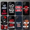 No Pain No Gain Gym Fitness Man Blank For iPhone Samsung Galaxy Redmi Note S 17 16 15 14 13 20 24 25 54 Pro Max Ultra Fe Air Cover Poco