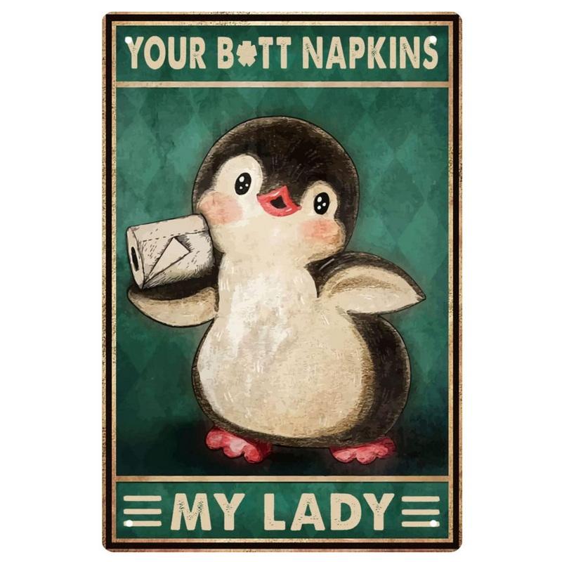 Funny Bathroom Metal Tin Sign Artwork Wall Decor Your Butt Napkins My Lady My Lord Decoration for Home Hotel Cafe Pub Wall Decor