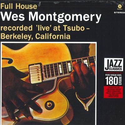 LP Record WES MONTGOMERY - Full House 771843 WaxTime 2013 Europe Jazz