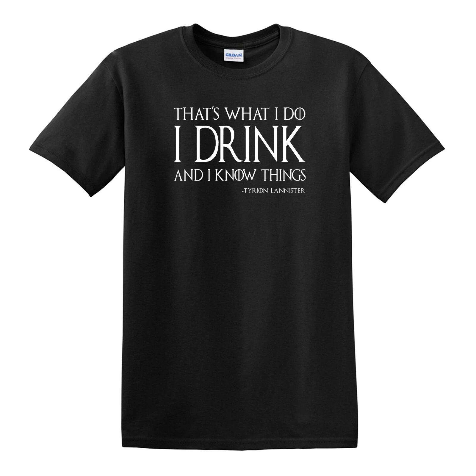 Game Of Thrones I Drink And I Know Things T-SHIRT - Tyrion Lannister M