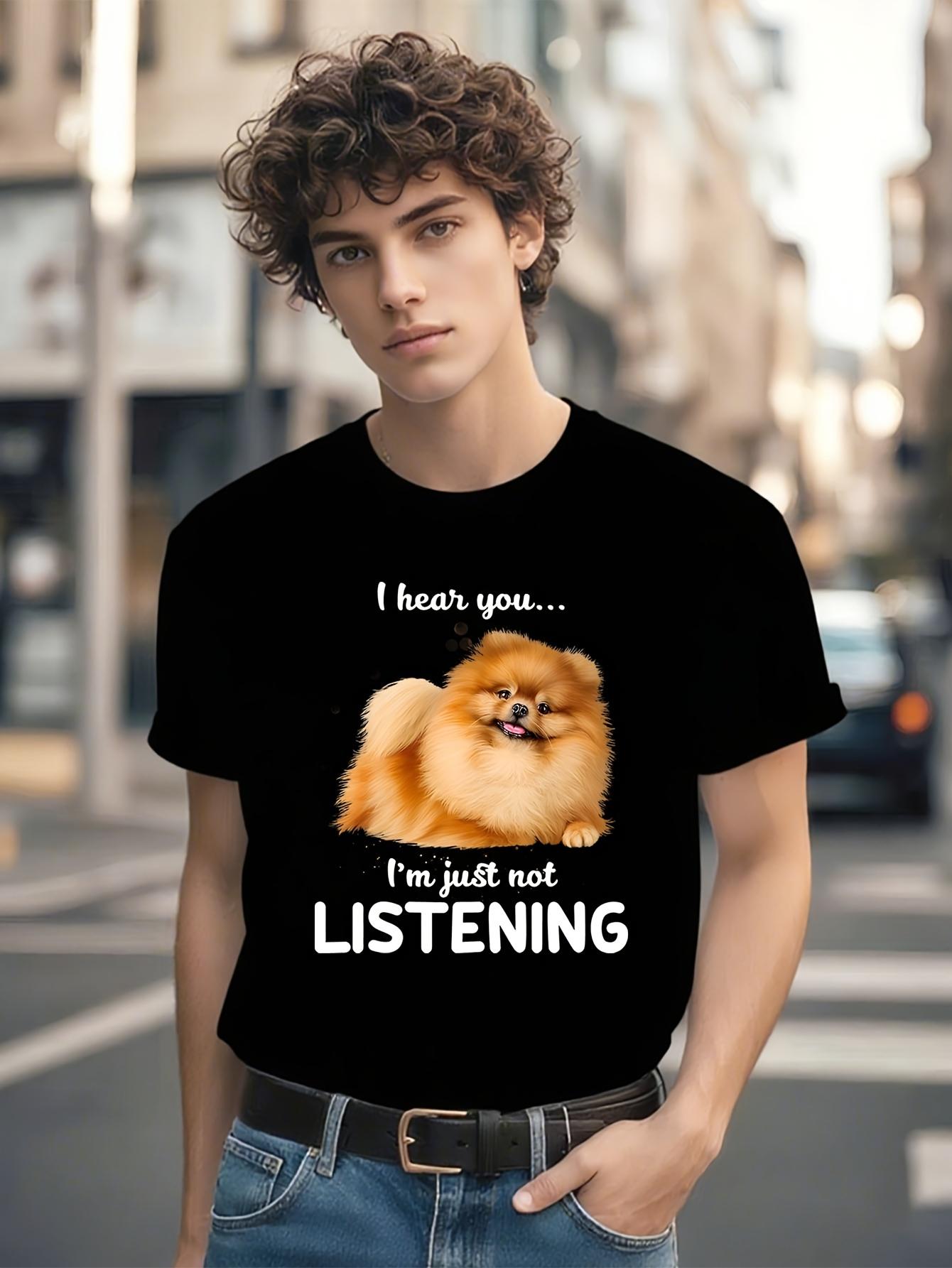Funny  I Hear You... Not Listening  Pomeranian Dog Lovers T-shirt - Black with White Print M