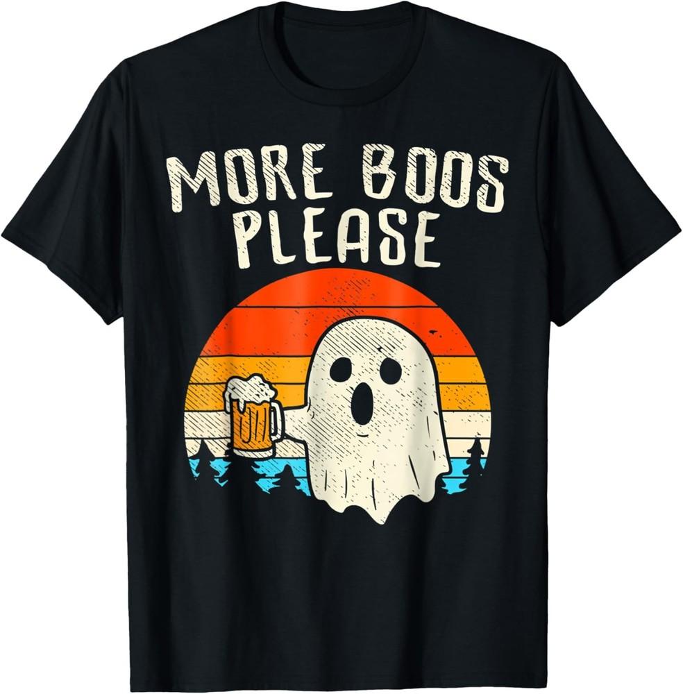 More Boos Please Ghost Beer Funny Halloween Beer Drinking T-Shirt Unisex T-Shirt XXXL