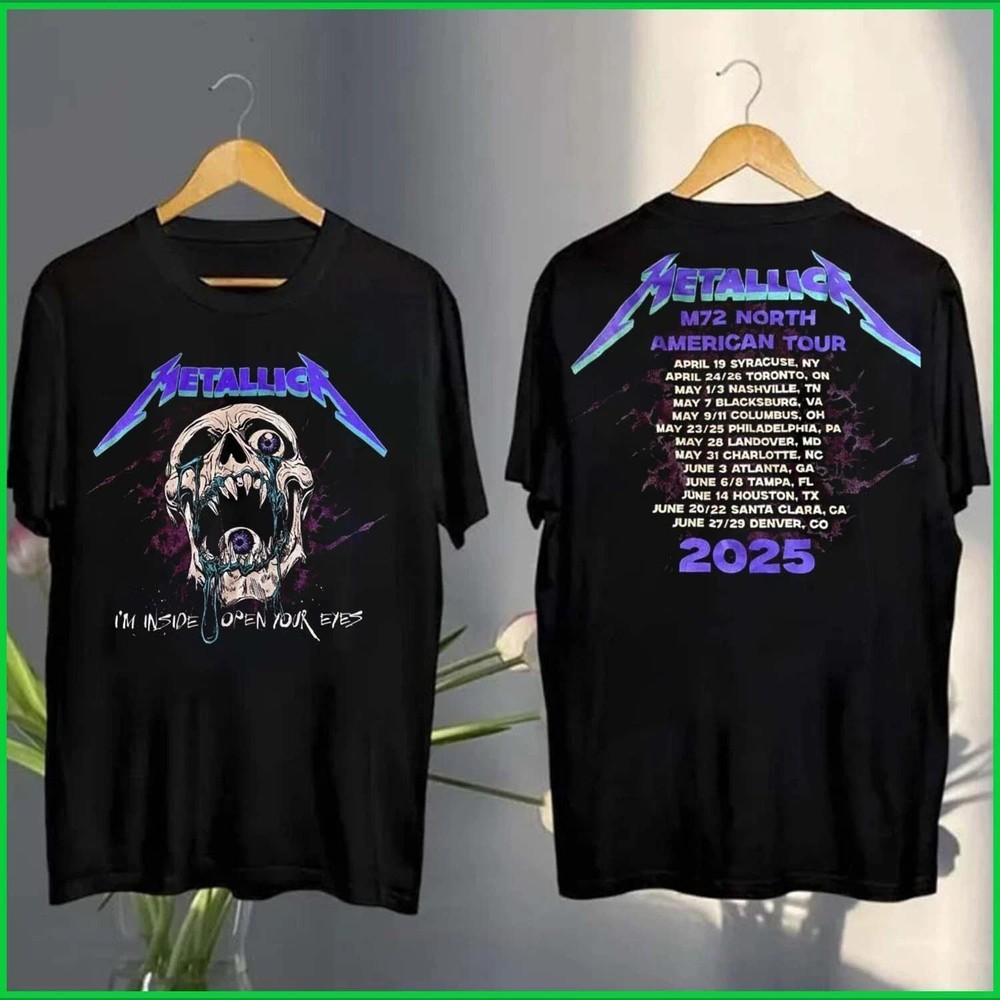 Metallica M72 North American Tour 2025 I’m Inside Open Your Eyes Skull T-Shirt Unisex T-Shirt L