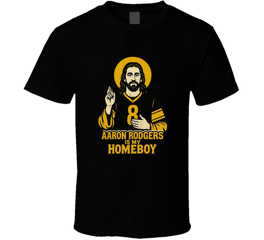 Aaron Rodgers Is My Homeboy Steelers T Shirt Mens Womens Tees Top S