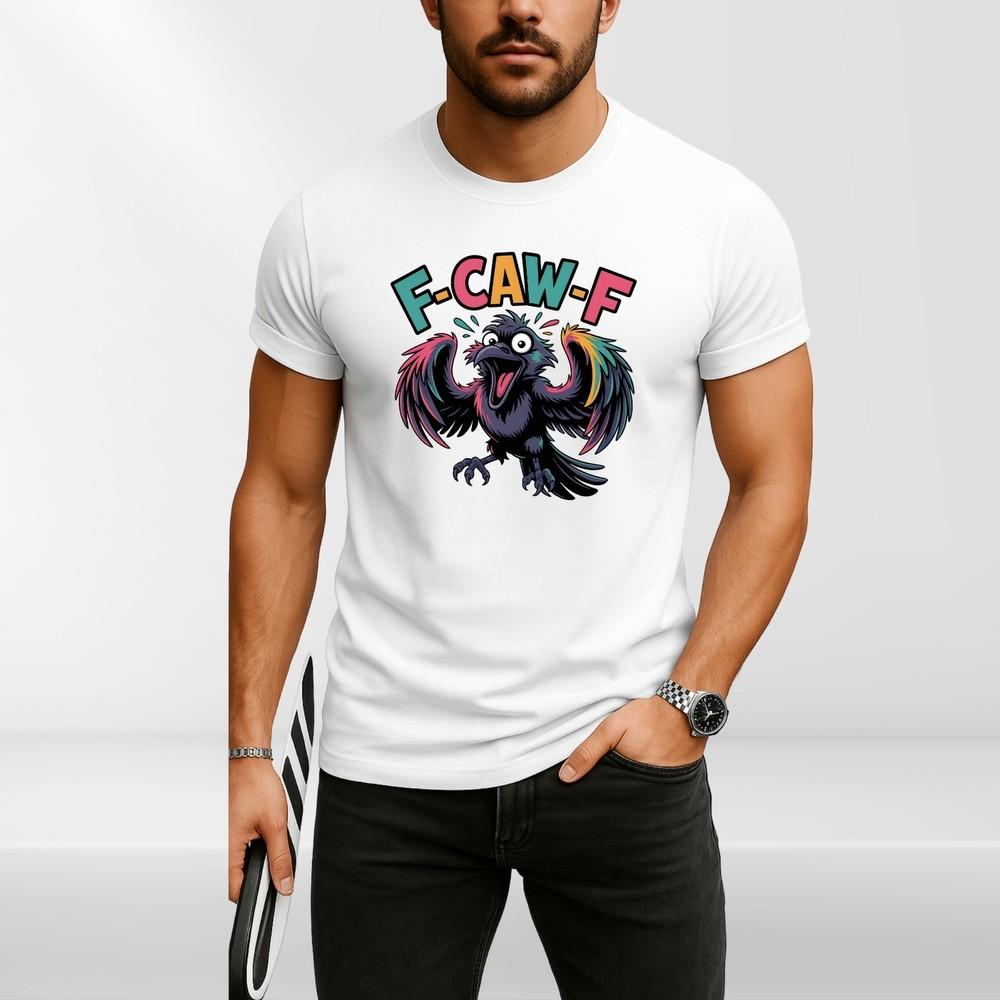 F-CAW-F Raven T-Shirt, Funny Gothic Crow Shirt, Sarcastic Bird Pun Tee Men Women