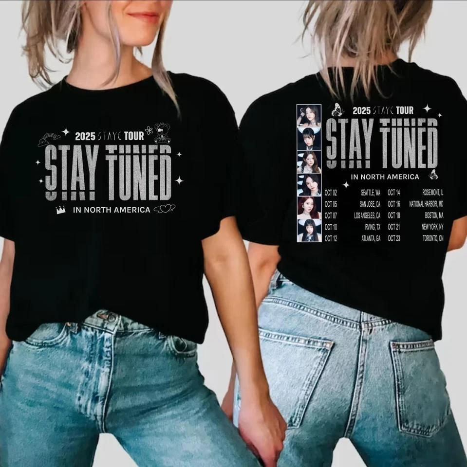 Stayc Stay Tuned Tour 2025 T-Shirt, Stayc I Want It Unisex T-Shirt Unisex T-Shirt XL