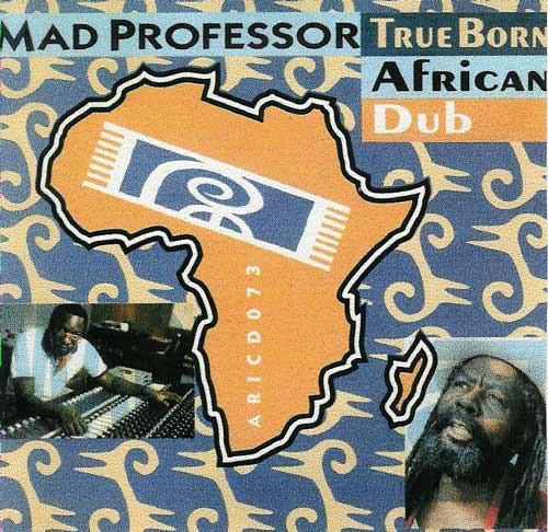 

CD MAD PROFESSOR - True Born African Dub ARICD073 Ariwa 1992 UK Reggae, Ska & Dub Used