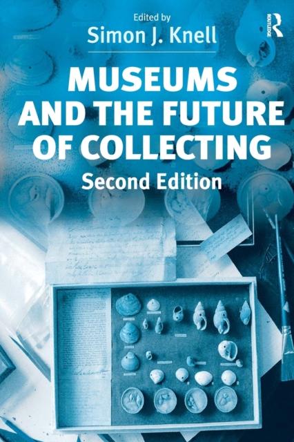 The Museums and the Future of Collecting Book