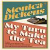 My Turn To Make the Tea by Monica Dickens Paperback Book 9780349015996