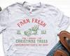 Farm Fresh Christmas Trees Shirt, Farm Fresh T-Shirt, Christmas Trees T-Shirt, Winter Shirt, Christmas Gift Ideas, Christmas Farm Tee Gifts