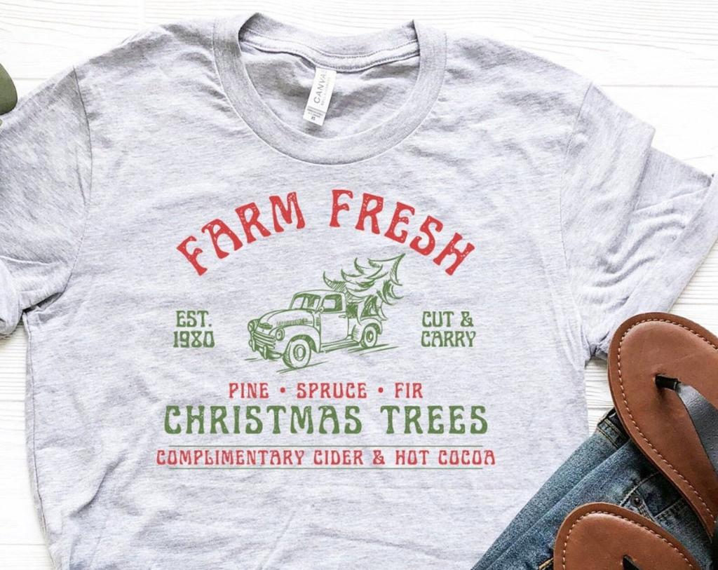Farm Fresh Christmas Trees Shirt, Farm Fresh T-Shirt, Christmas Trees T-Shirt, Winter Shirt, Christmas Gift Ideas, Christmas Farm Tee Gifts