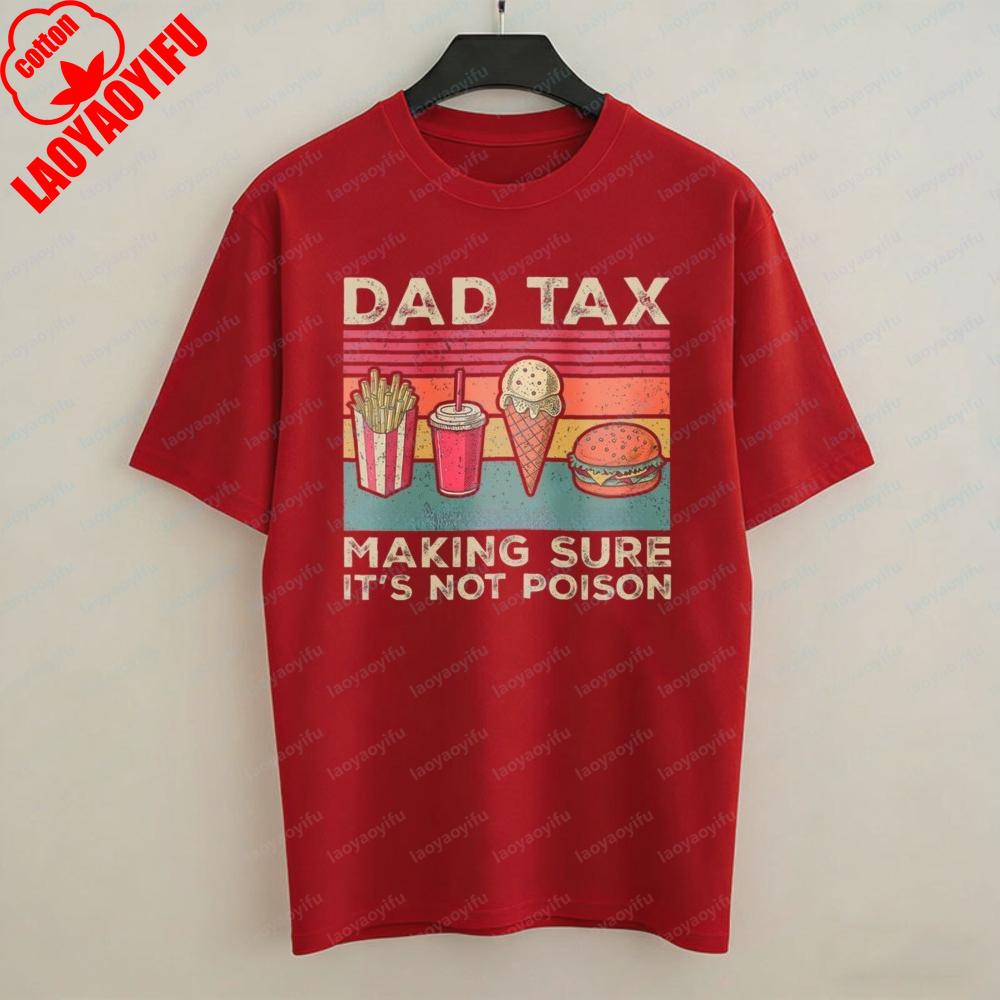 Vintage Dad Cotton TShirt for Unisex Funny Dad Tax Fast Food Print Tee Trendy Fathers Day Gift Casual Wear Funny Dad Jokes Tops