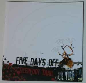 

CD FIVE DAYS OFF - Deerfoot Trail BOR5032 Bells On Record 2006 Japan Rock Used