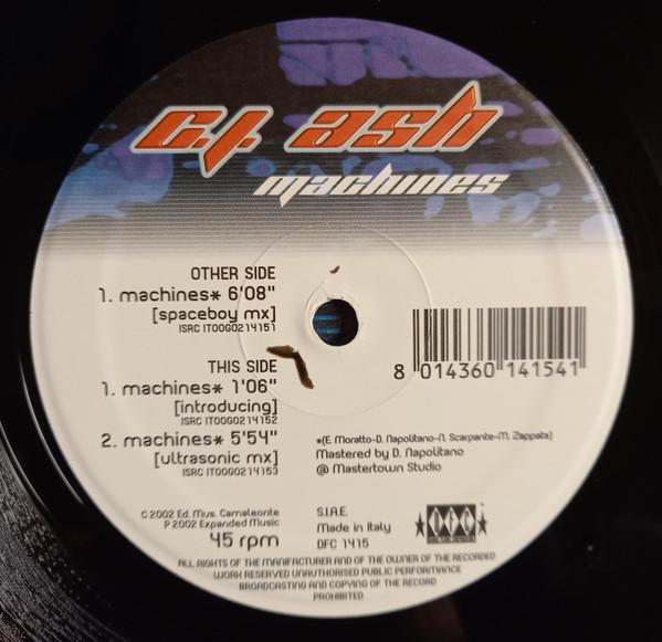 

12inch Record CJ ASH - Machines DFC1415 DFC 2002 Italy Dance & Electronica Used