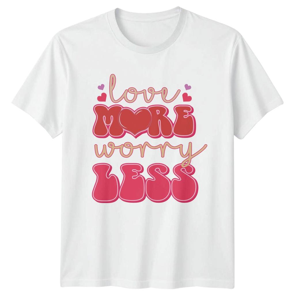 Love More Worry Less Unisexs TShirt Groovy Retro Valentines Day Gift For Her