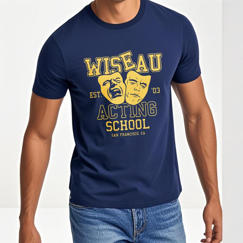 Graphic Summer Teenagers T Shirt Wiseau Acting School San Francisco California Short Sleeve Solid Color Crew Neck Top Tees