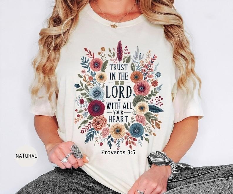 Trust in the Lord Proverbs 3:5 Bible Verse Floral Christian Natural T shirt