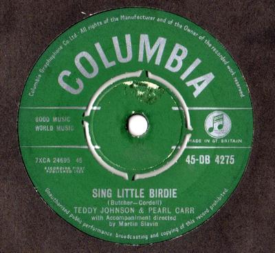 Płyta 7-calowa TEDDY JOHNSON & PEARL CARR - Sing Little Birdie 45DB4275 Columbia 1959 UK Pop Używana