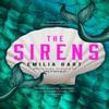 The Sirens by Emilia Hart Hardback Book 9780008499136